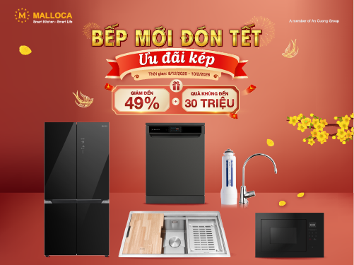 BẾP MỚI ĐÓN TẾT - ƯU ĐÃI KÉP